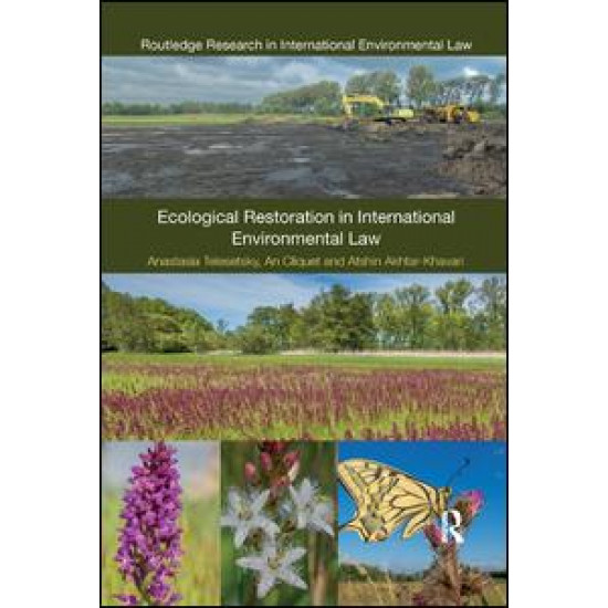 Ecological Restoration in International Environmental Law