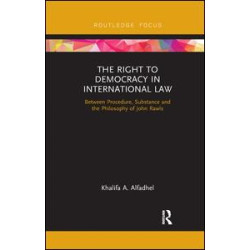 The Right to Democracy in International Law The Right to Democracy in International Law