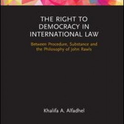 The Right to Democracy in International Law The Right to Democracy in International Law