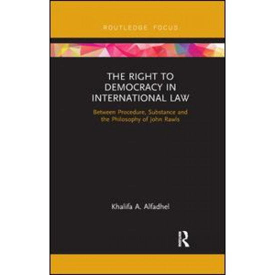 The Right to Democracy in International Law The Right to Democracy in International Law