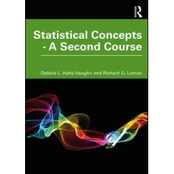 Statistical Concepts - A Second Course
