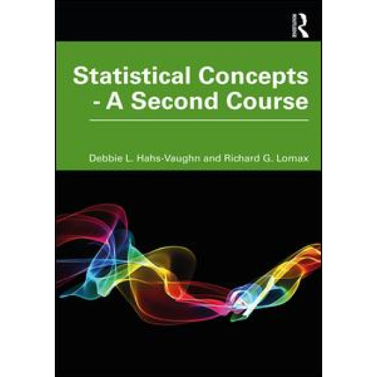 Statistical Concepts - A Second Course