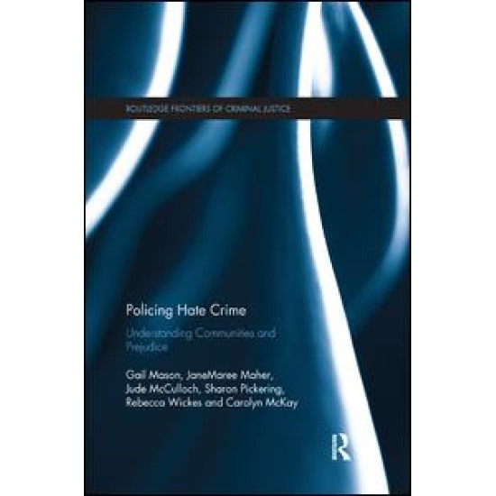 Policing Hate Crime Policing Hate Crime