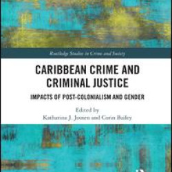 Caribbean Crime and Criminal Justice