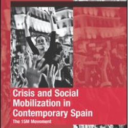 Crisis and Social Mobilization in Contemporary Spain
