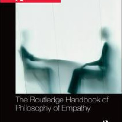 The Routledge Handbook of Philosophy of Empathy