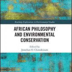 African Philosophy and Environmental Conservation