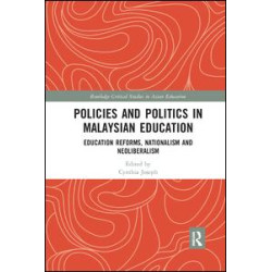 Policies and Politics in Malaysian Education