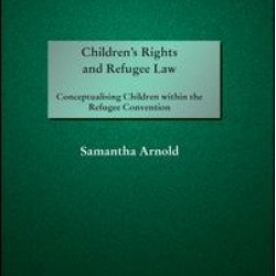 Children's Rights and Refugee Law Children's Rights and Refugee Law