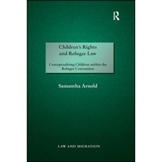 Children's Rights and Refugee Law