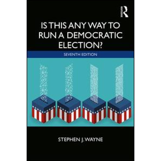 Is This Any Way to Run a Democratic Election? Is This Any Way to Run a Democratic Election?