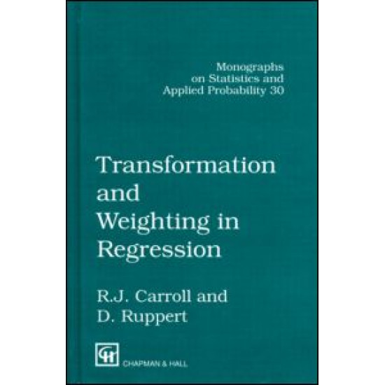 Transformation and Weighting in Regression Transformation and Weighting in Regression