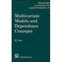 Multivariate Models and Multivariate Dependence Concepts Multivariate Models and Multivariate Dependence Concepts