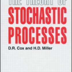 The Theory of Stochastic Processes The Theory of Stochastic Processes