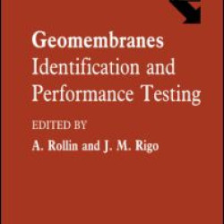 Geomembranes - Identification and Performance Testing Geomembranes - Identification and Performance Testing