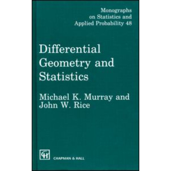 Differential Geometry and Statistics Differential Geometry and Statistics
