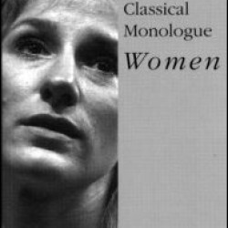 The Classical Monologue (W) The Classical Monologue (W)