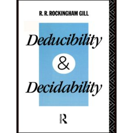 Deducibility and Decidability