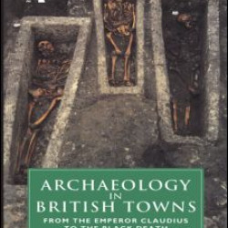 Archaeology in British Towns