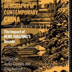 The Geography of Contemporary China The Geography of Contemporary China