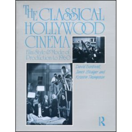 The Classical Hollywood Cinema