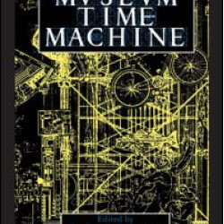 The Museum Time Machine The Museum Time Machine