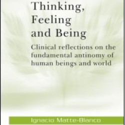 Thinking, Feeling, and Being Thinking, Feeling, and Being