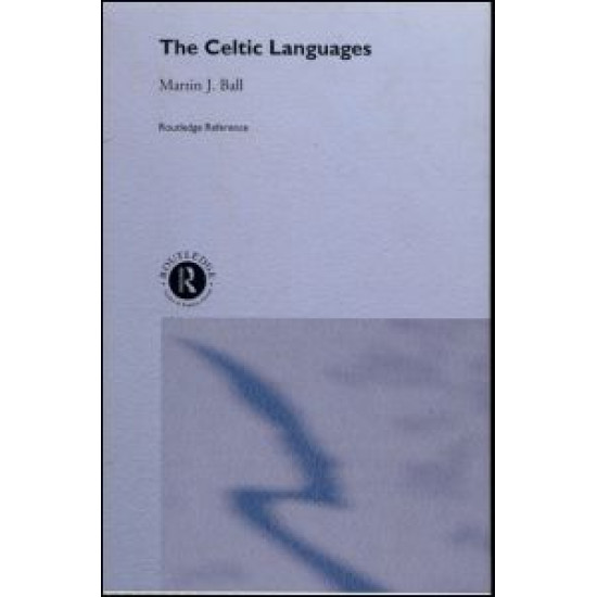 The Celtic Languages The Celtic Languages