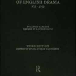 The Annals of English Drama 975-1700 The Annals of English Drama 975-1700