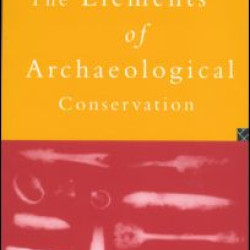 Elements of Archaeological Conservation