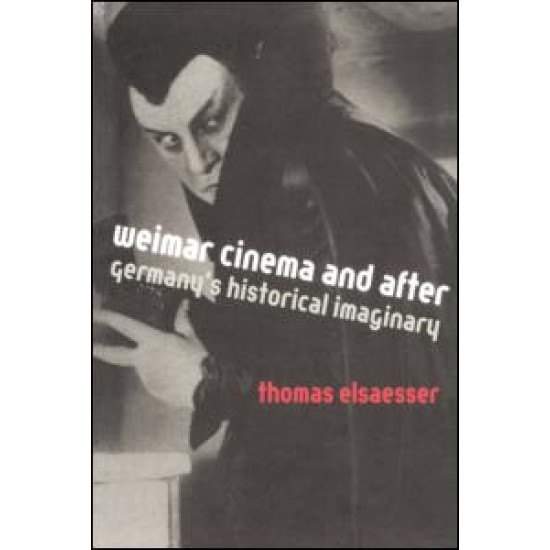 Weimar Cinema and After