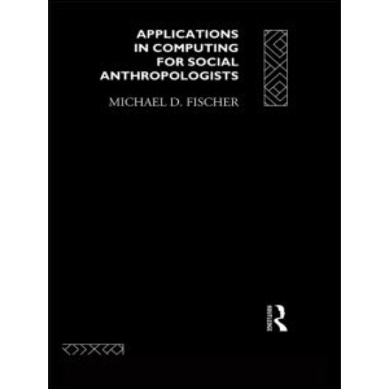 Applications in Computing for Social Anthropologists