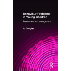 Behaviour Problems in Young Children Behaviour Problems in Young Children