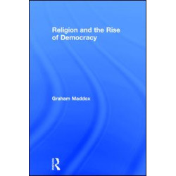 Religion and the Rise of Democracy