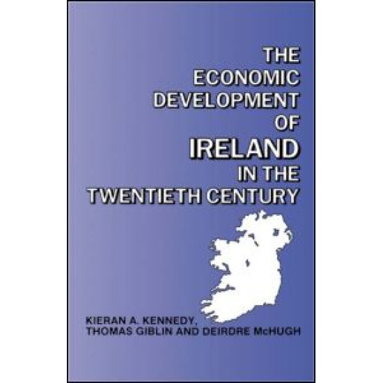 The Economic Development of Ireland in the Twentieth Century