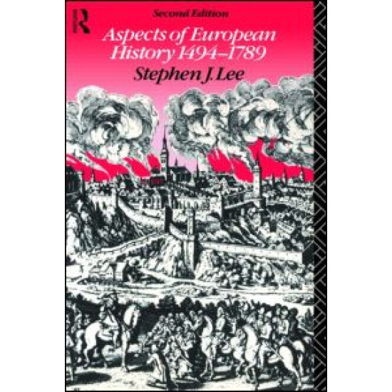 Aspects of European History 1494-1789 Aspects of European History 1494-1789