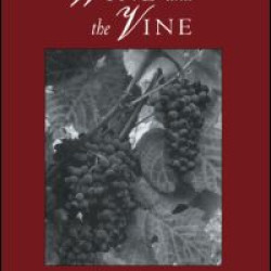 Wine and the Vine Wine and the Vine