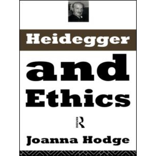Heidegger and Ethics