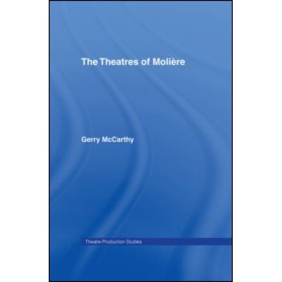 The Theatres of Moliere