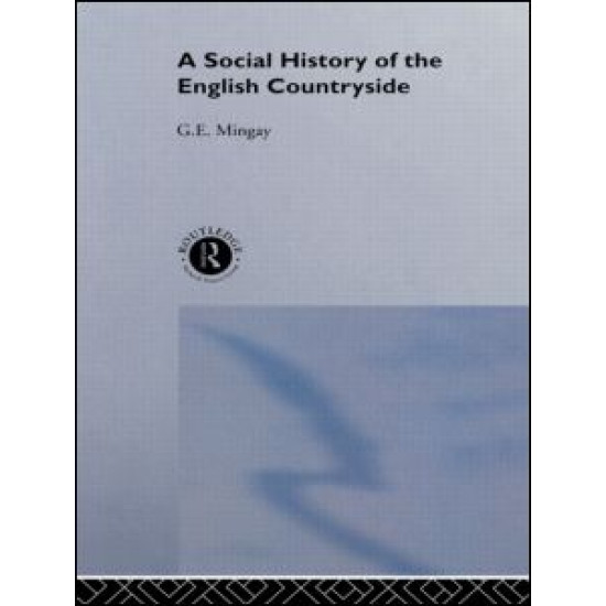 A Social History of the English Countryside A Social History of the English Countryside