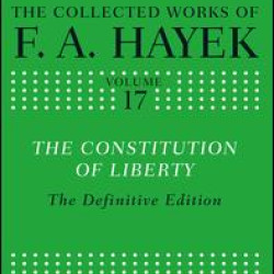 The Constitution of Liberty The Constitution of Liberty