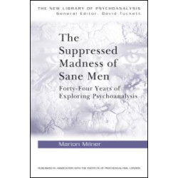 The Suppressed Madness of Sane Men The Suppressed Madness of Sane Men