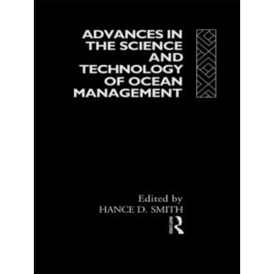 Advances in the Science and Technology of Ocean Management Advances in the Science and Technology of Ocean Management