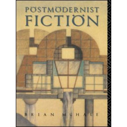Postmodernist Fiction