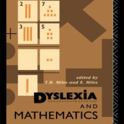 Dyslexia and Mathematics Dyslexia and Mathematics