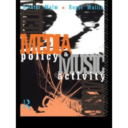 Media Policy and Music Activity Media Policy and Music Activity
