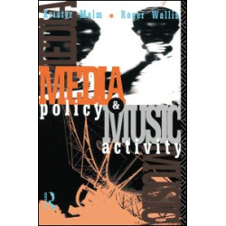 Media Policy and Music Activity Media Policy and Music Activity