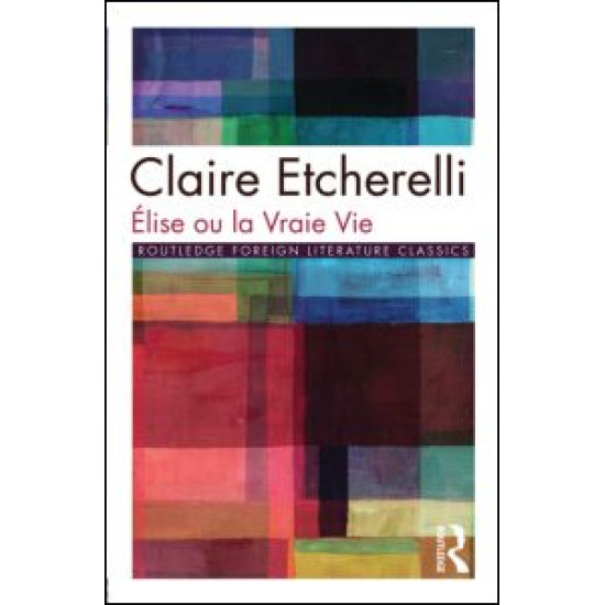 Elise ou la Vraie Vie