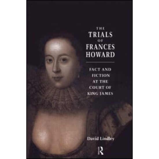 The Trials of Frances Howard