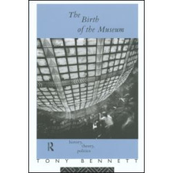 The Birth of the Museum The Birth of the Museum